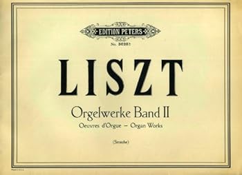 Orgelwerke Band II (Oeuvres d'Orgue ~ Organ Works, Orgelkomposistionen)