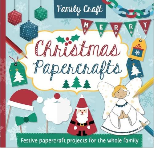 Christmas Papercraft: 1 (Family Craft)
