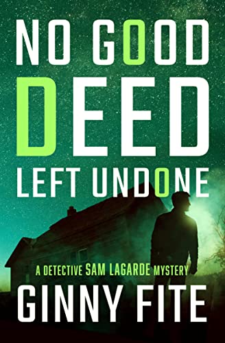 No Good Deed Left Undone (The Detective Sam Lagarde Mysteries)