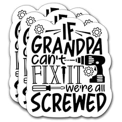 If Grandpa Cant Fix It