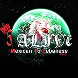 Mexican to Lebanese, Vol. 2 [Explicit]
