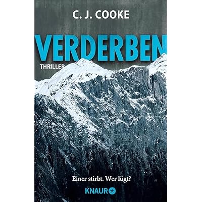 Verderben. Einer stirbt. Wer l&uuml;gt?