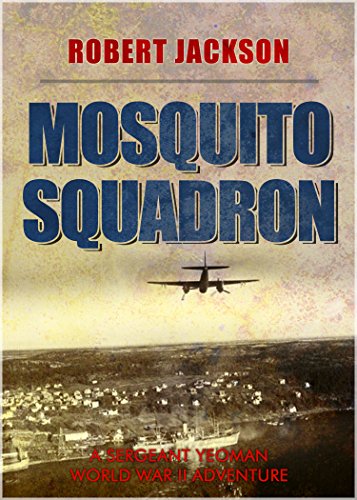 Mosquito Squadron (Yeoman Book 5)