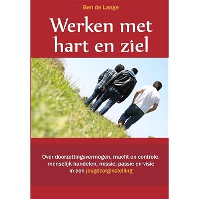 Werken met hart en ziel