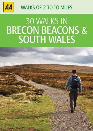 30 Walks in Brecon Beacons & South Wales (AA 30 Walks in)