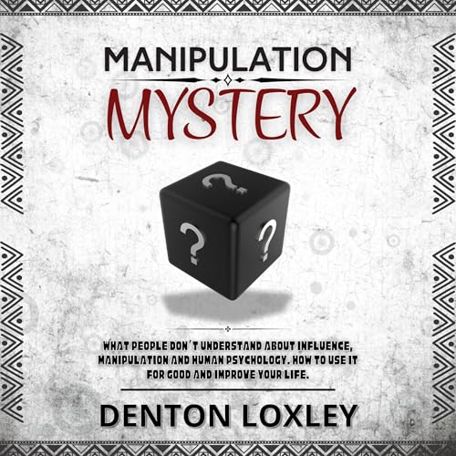 Manipulation Mystery by Denton Loxley episode artwork