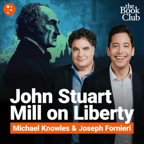 Joseph Fornieri: On Liberty by John Stuart Mill