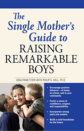 Adams Media 9781598694406 The Single Mother'S Guide To Raising Remarkable Boys
