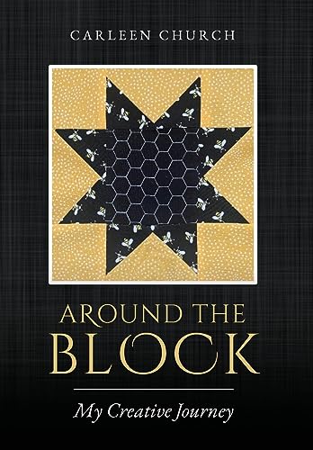 Around the Block: My Creative Journey