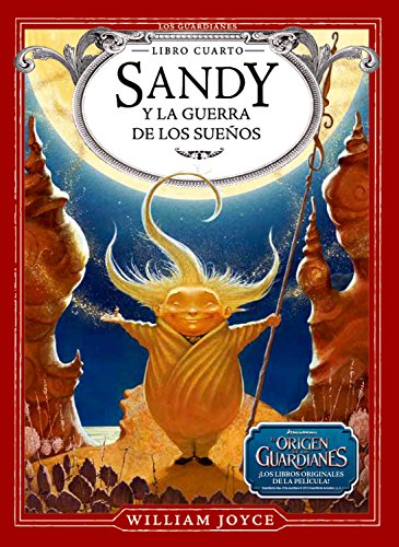 Sandy y la Guerra de los Sueños (Los Guardianes de la Infancia) Sandy y la Guerra de los Sueños (Los Guardianes de la Infancia)
