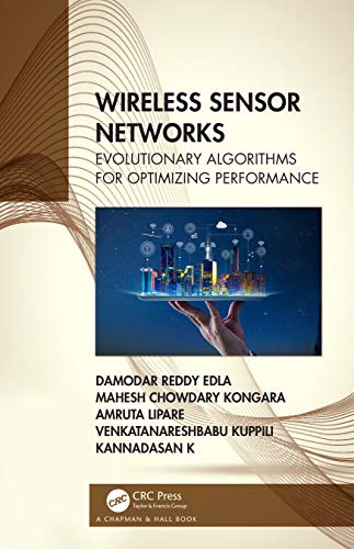 Wireless Sensor Networks: Evolutionary Algorithms for Optimizing Performance view 2