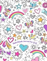 Sketchbook Journal for Girls: 110 Pages, White Paper, Sketch, Doodle and Draw 1729633722 Book Cover