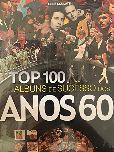 Top 100 Álbuns de Sucesso dos Anos 60