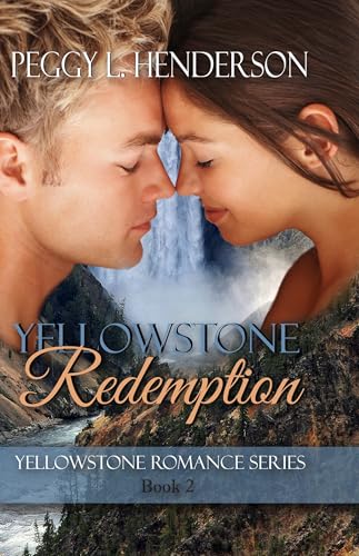 Yellowstone Redemption (Yellowstone Romance Book 2)