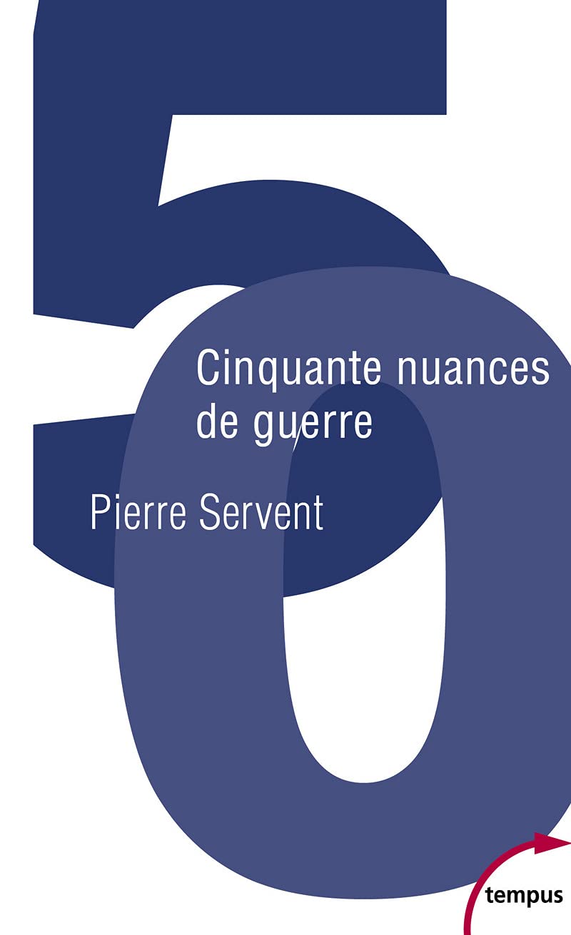Cinquante nuances de guerre: Et si la France était le meilleur rempart contre la barbarie et la tyrannie ?