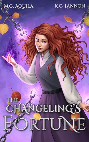 The Changeling's Fortune (Winter Fae's Blight Book 1)