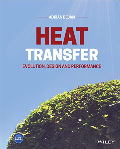Heat Transfer: Evolution, Design and Performance view 2