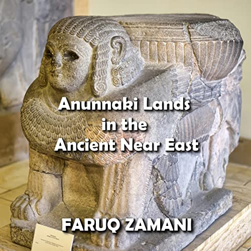 Anunnaki Lands in the Ancient Near East by Faruq Zamani episode artwork