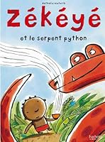 Zékéyé et le Serpent python (album CP) 2218729512 Book Cover