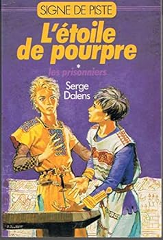 Etoile de pourpre : prisonniers, tome 1 - Book #1 of the L'Étoile de Pourpre