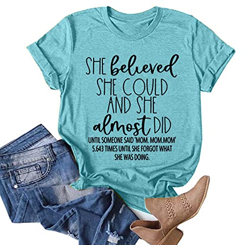 Womens Funny Saying Tshirts asual Short Sleeve Basic Tshirts O-Neck Shirts Blouse Shirts Casual Tshirt Tops Pullover