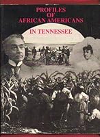 Profiles of African Americans in Tennessee B005UZVNOC Book Cover
