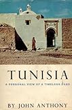 Tunisia: A personal view of a timeless land