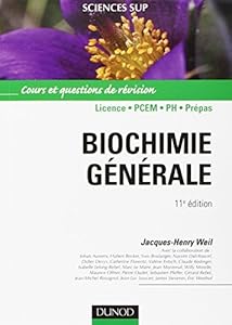 Biochimie Generale: Cours et Questions de Revision 11e Ed. by Weil