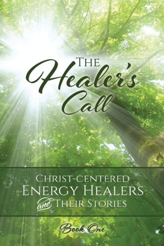 The Healer's Call (Healers all) 0989426890 Book Cover