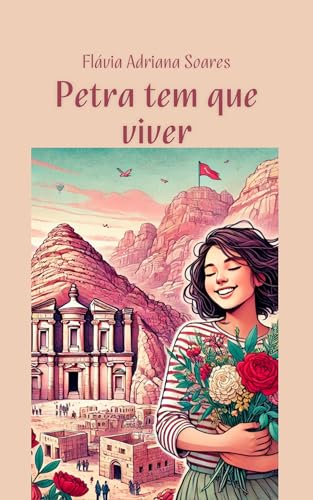 PETRA TEM QUE VIVER (Portuguese Edition)