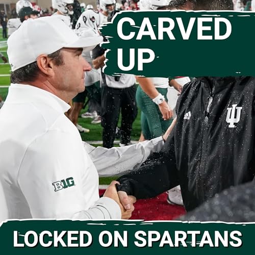 REACTION: MSU football gets CARVED by Indiana; Is it win-or-leave for Jonathan Smith vs. Michigan? cover art