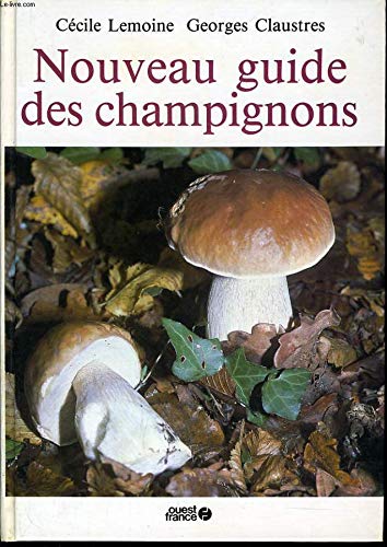 Le nouveau guide des champignons