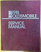 Oldsmobile 1981 Service Manual B000UCLKXE Book Cover