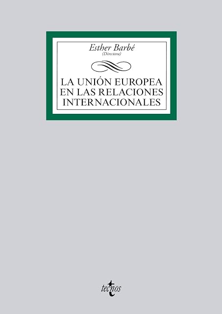 Portada de La Unión Europea en las Relaciones Internacionales
