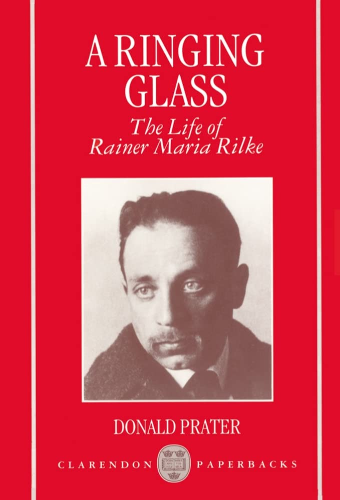 Buy A Ringing Glass: The Life of Rainer Maria Rilke (Clarendon Paperbacks) — BookShops.in