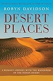 Desert Places: A Woman's Odyssey with the Wanderers of the Indian Desert