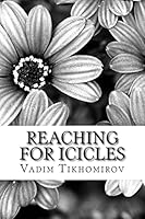 Reaching for icicles 1503228495 Book Cover