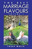 THE BEST MARRIAGE FLAVOURS: VOLUME 1 1499092644 Book Cover