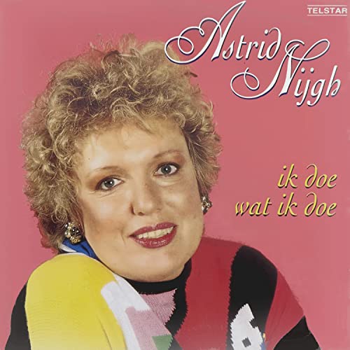 Amazon Music Astrid NijghのIk Doe Wat Ik Doe Amazon.co.jp