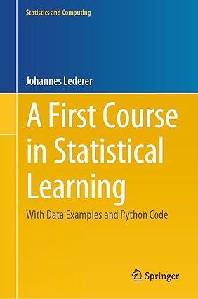 A First Course in Statistical Learning: With Data Examples and Python Code-finelybook