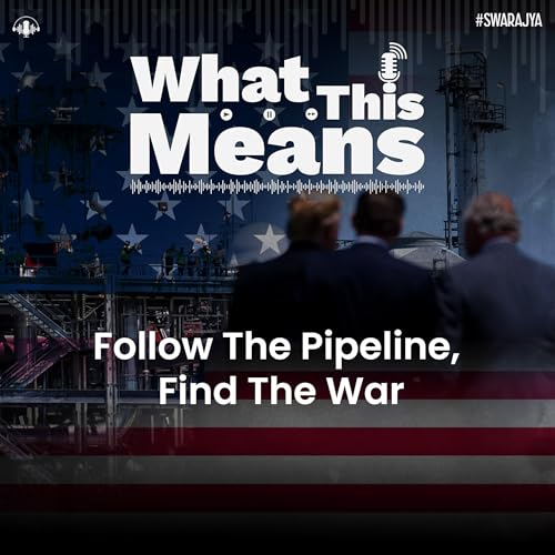 EP147: Iran, Oil, LNG and America's Real Endgame