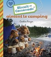 Biscuit et Cassonade aiment le camping 2897141735 Book Cover
