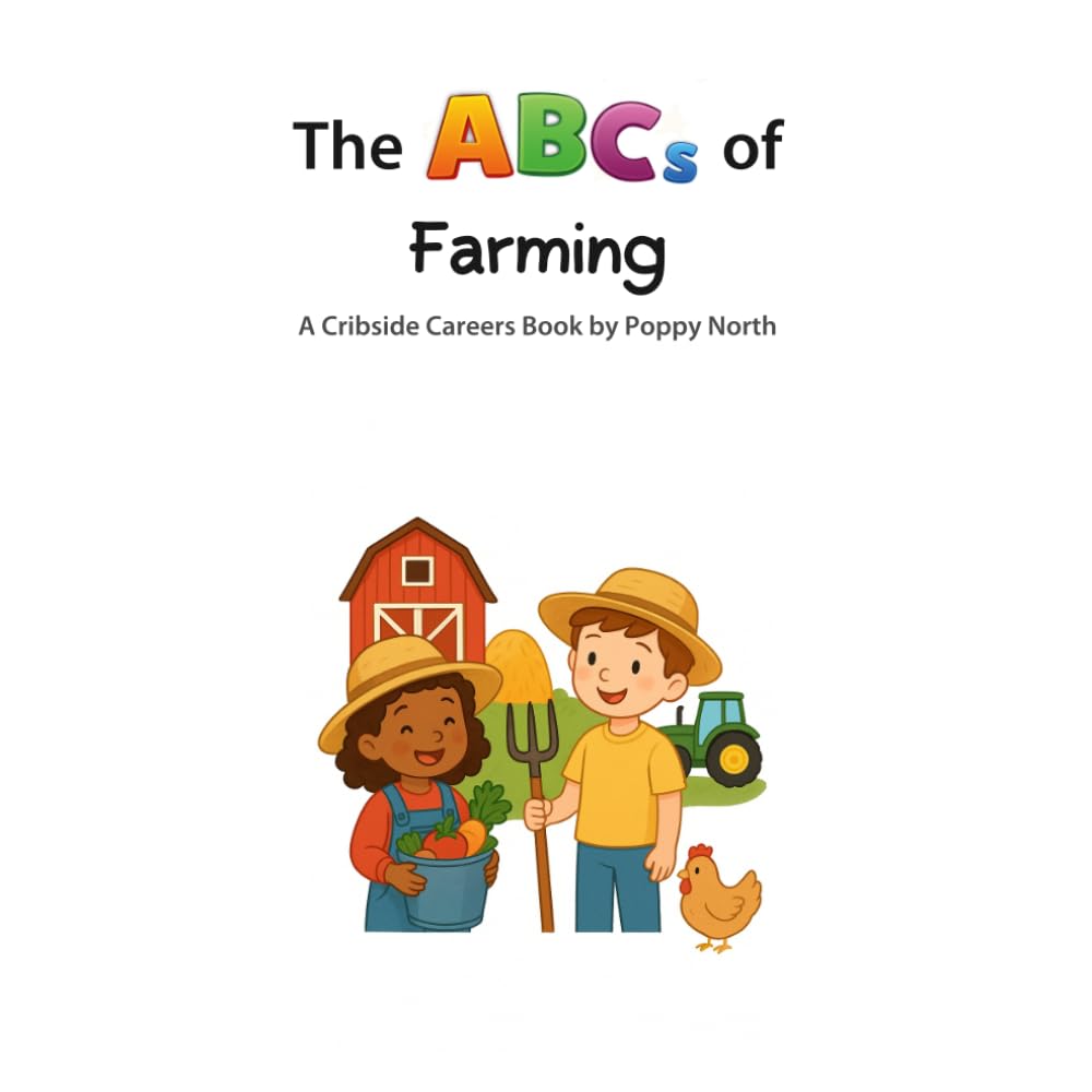 The ABCs of Farming (Cribside Careers)