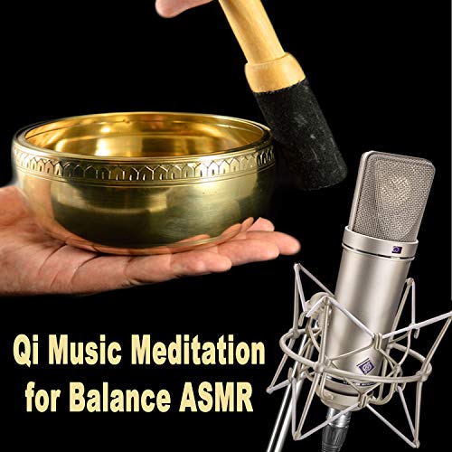 Qi Music Meditation for Balance Asmr (Autonomous Sensory Meridian Respons) No Talking
