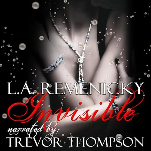 Invisible Audiolivro Por L.A. Remenicky capa