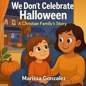 Amazon.com: Mommy, Why Don't We Celebrate Halloween? (The "Mommy Why