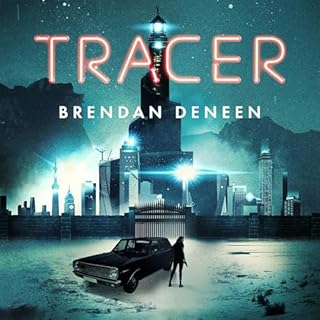 Tracer Audiolibro Por Brendan Deneen arte de portada