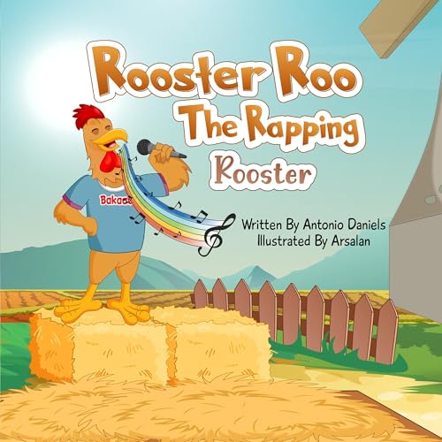 Rooster Roo &amp;quot;The Rapping Rooster&amp;quot; by Antonio Daniels episode artwork