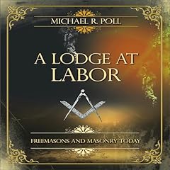 A Lodge at Labor Audiolibro Por Michael Poll arte de portada