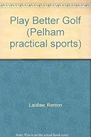 Play Better Golf 0720716845 Book Cover
